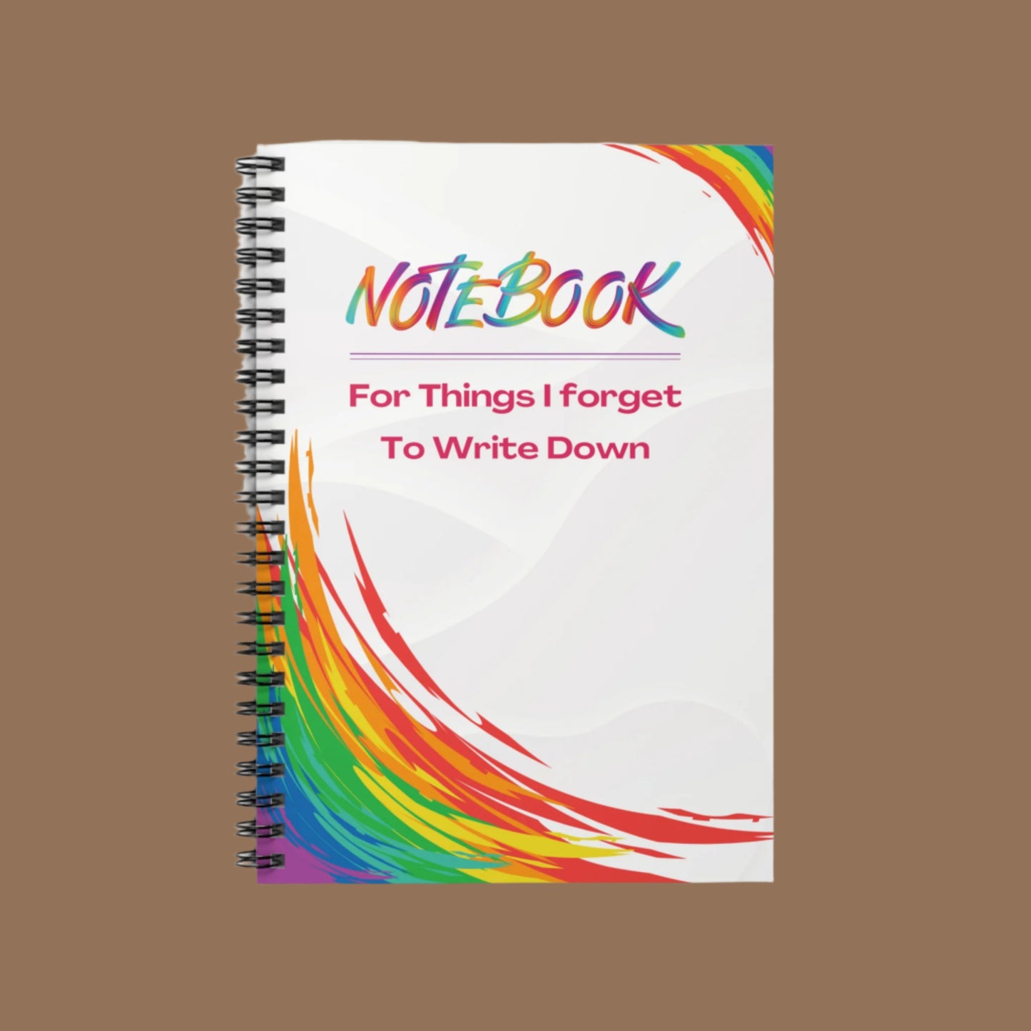 Fun Spiral Notebook , For Things I Forget to Write Down, Rainbow Cover, Lined Journal, Gift for List Makers, Get organized