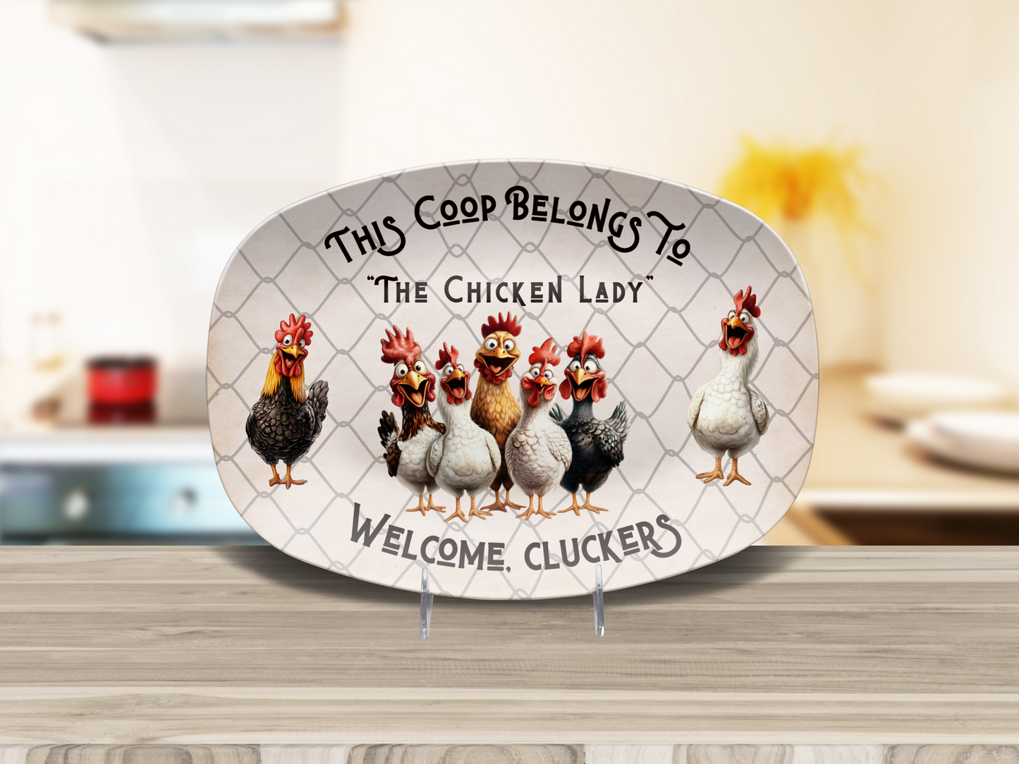 Chicken Lady Coop Platter Funny Chicken Wire Farmhouse Decor, Welcome Clucker,s Unbreakable Kitchen Platter, Chicken Lovers gift, Farm gift, Made USA