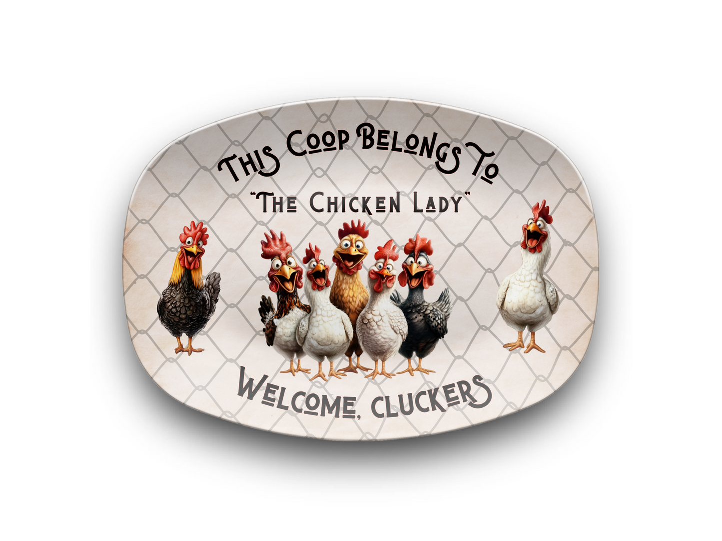 Chicken Lady Coop Platter Funny Chicken Wire Farmhouse Decor, Welcome Clucker,s Unbreakable Kitchen Platter, Chicken Lovers gift, Farm gift, Made USA
