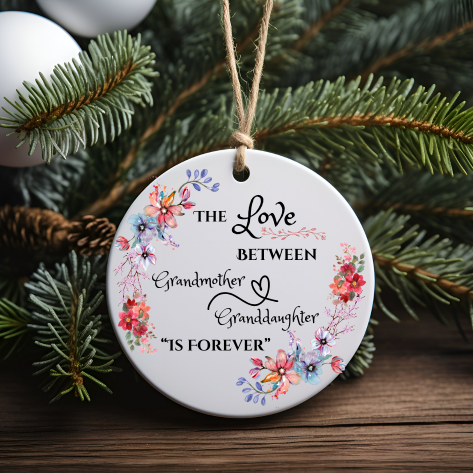 Ornament, Ceramic, Love Between Grandmother and Granddaughter is Forever, Unique Special Keepsake