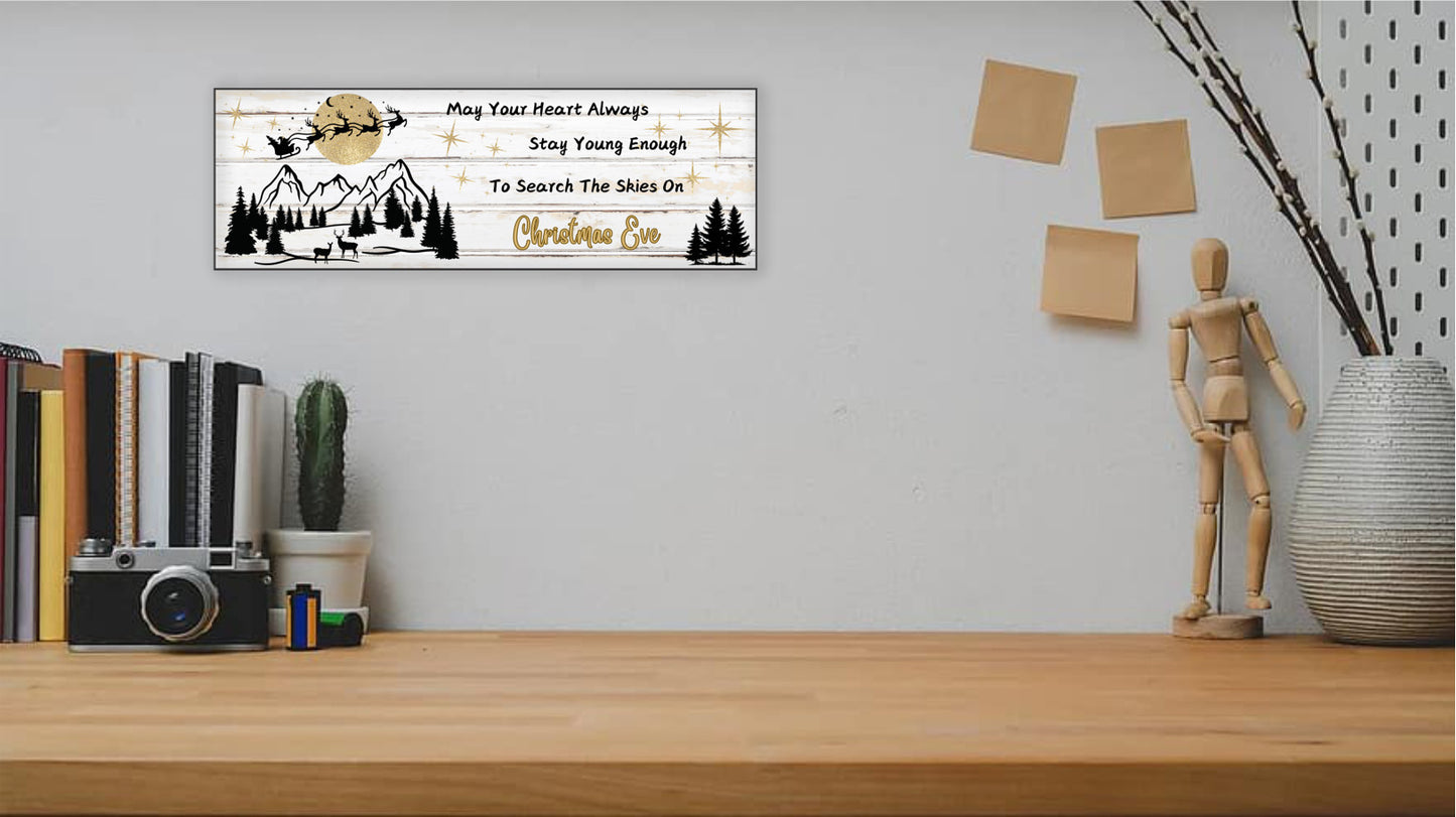 May Your Heart Always Stay Young Wooden Sign, Look to the Skies on Christmas Eve, Gift