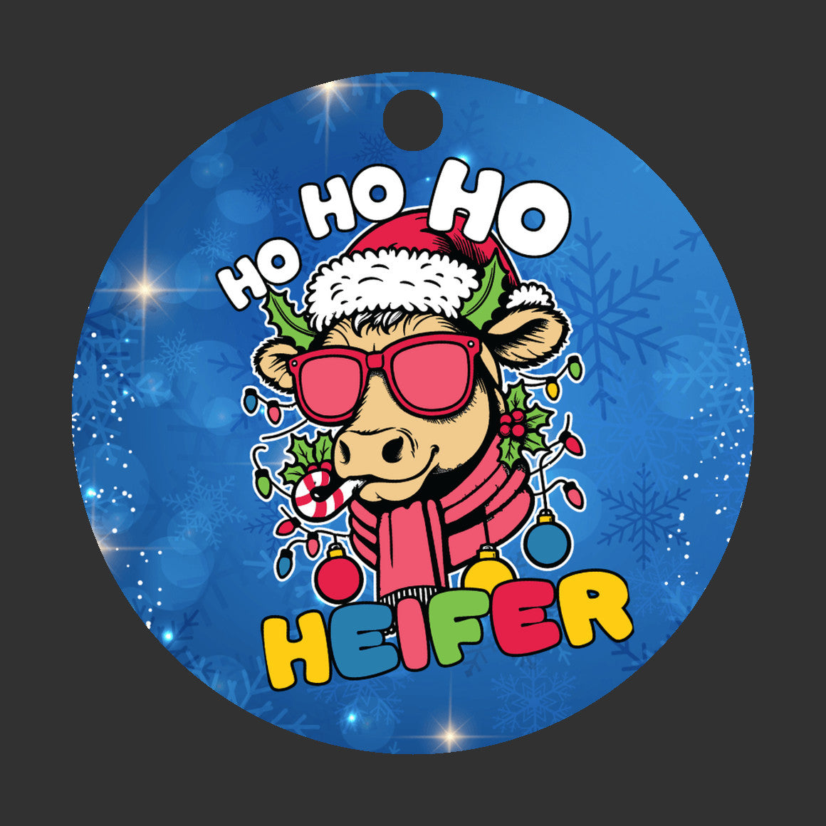 HO HO HO Heifer, Christmas Ornament, Cow Christmas