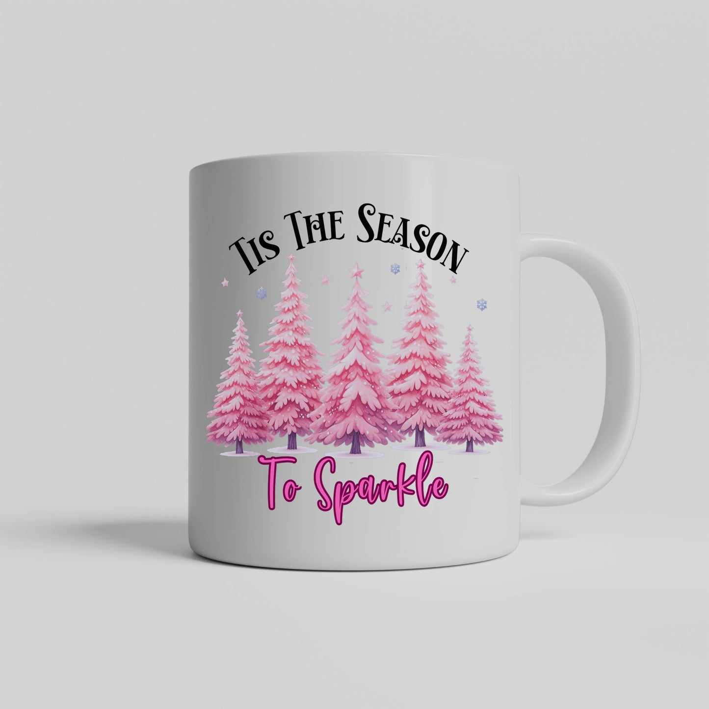 Christmas Mug, Pink Sparkle, Tis The Season to Sparkle with a Pink Christmas