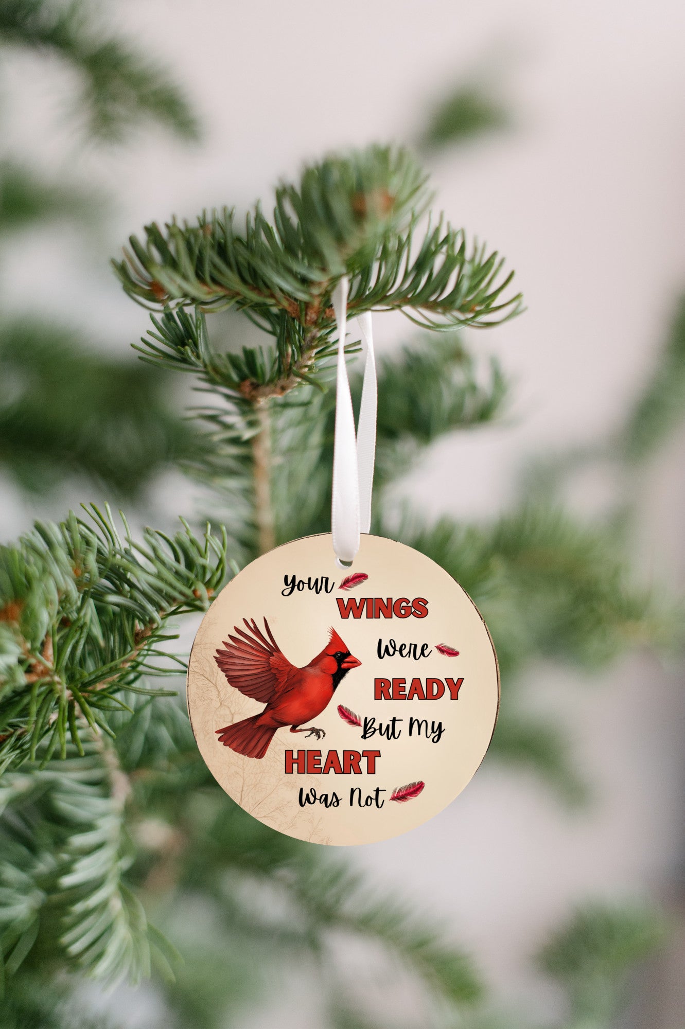 Remembrance Ornament for loved one, Red Cardinal memorial, Wings were ready but my heart was not, Heartfelt message for loss of loved one