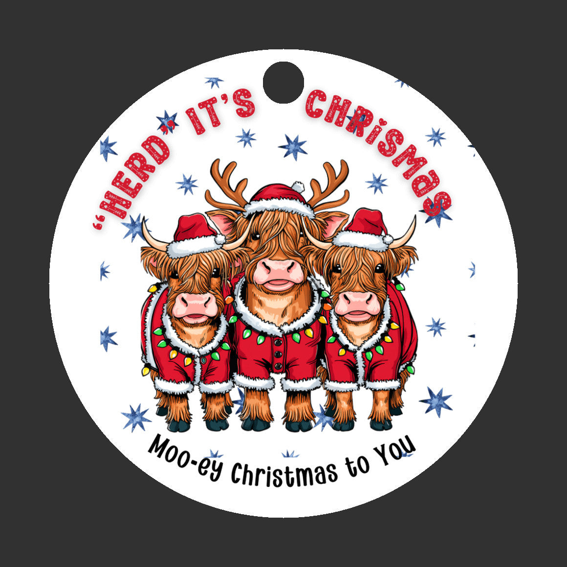 Highland mini cow Christmas Ornament, "Herd it was Christmas, Festive Holiday Decor, Highlander Cow lovers, Christmas with your family herd,
