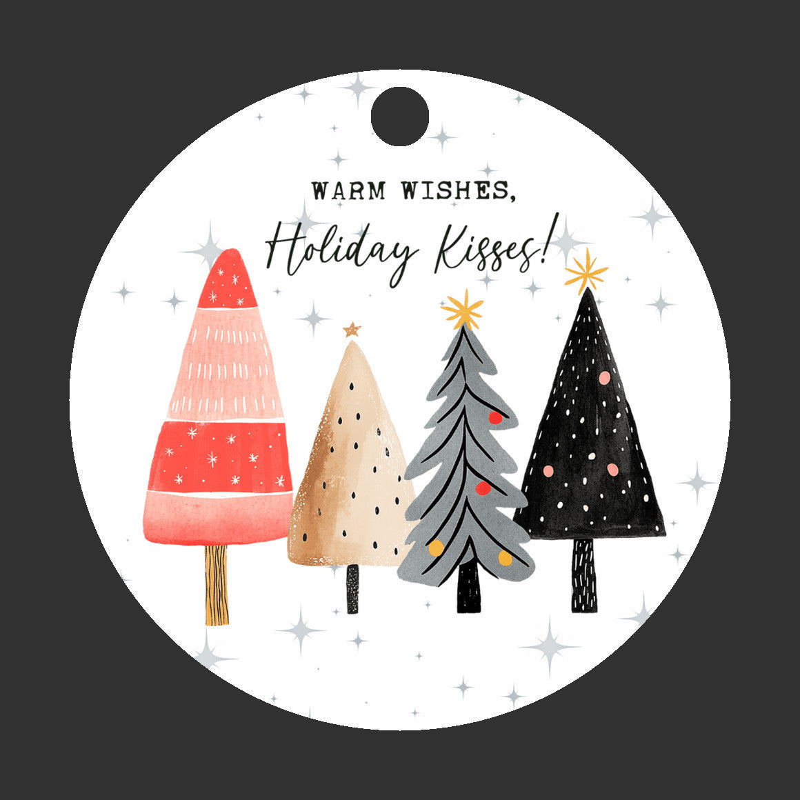 Warm Wishes & Holiday Kisses, Tree Christmas Ornament, Simplistic Trees and foliage, beautiful addition to an ornament collection, Gift for family, neighbor, Co-worker