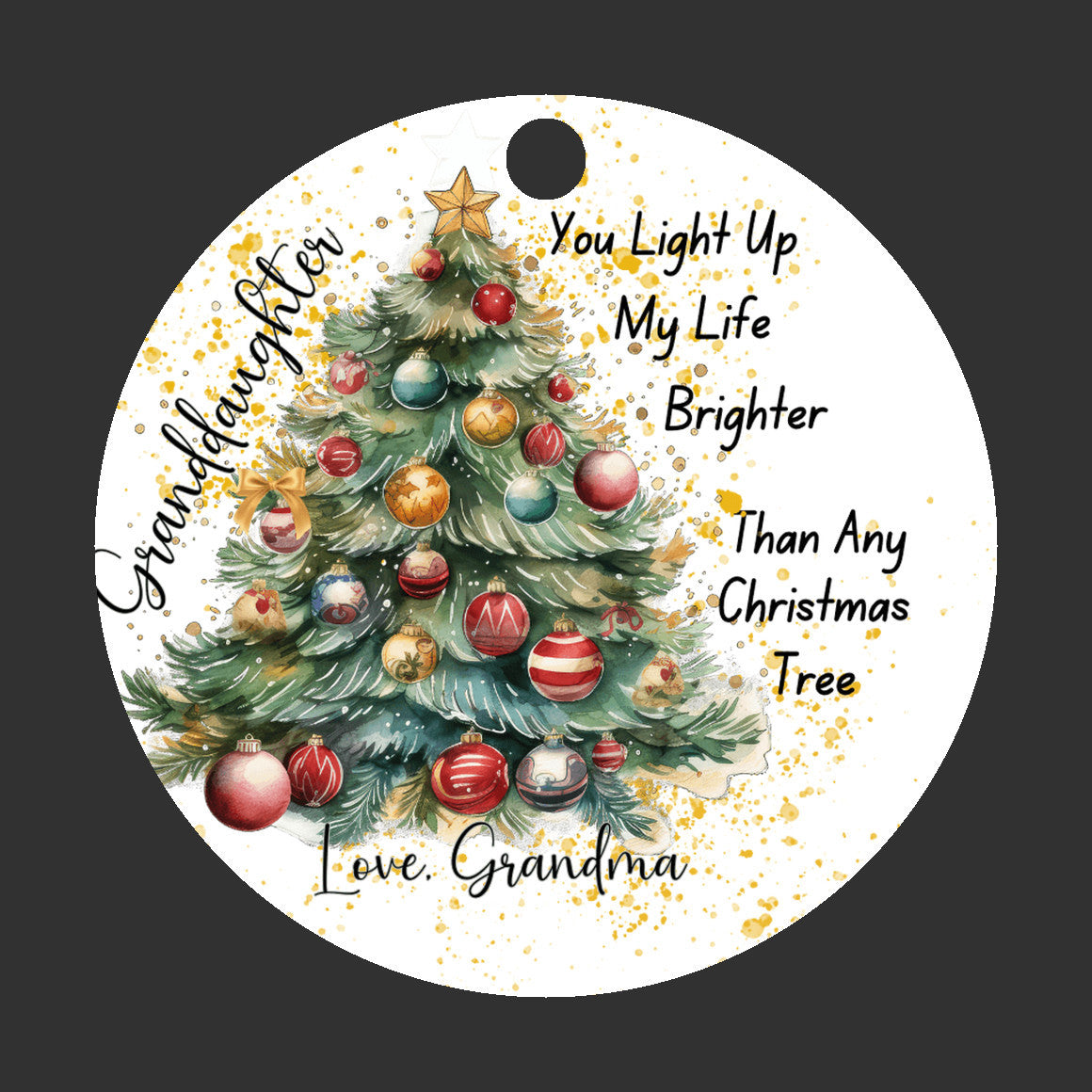 Personalize Christmas Ornament for Granddaughter, You Light up My Life Brighter Than Any Christmas Tree, Love From Grandma, Special Keepsake