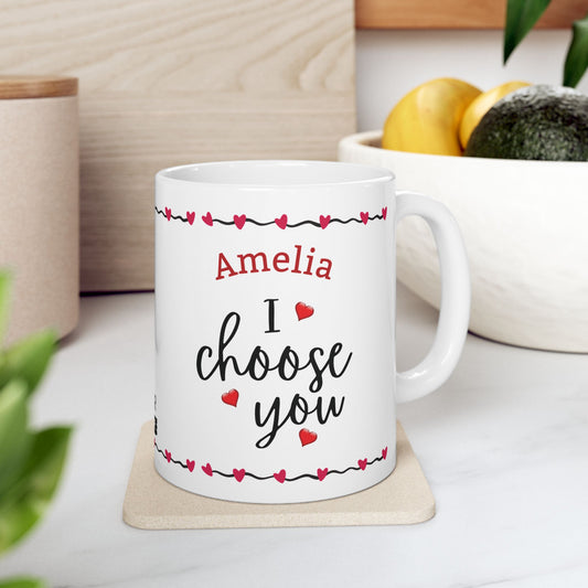 Personalized 'I Choose You' Mug and 'You Will Always Be My Forever' - Anniversary, Valentine, or I Love You Gift for the love of your life