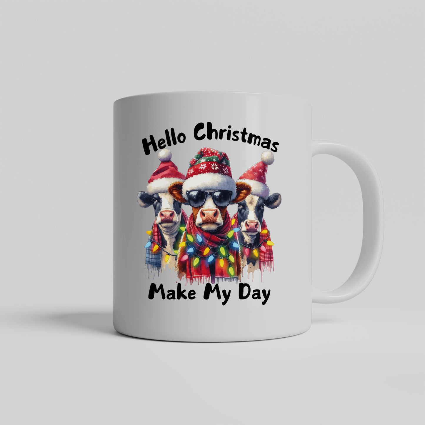 Christmas Cow Mug, Hello Christmas, Make my Day