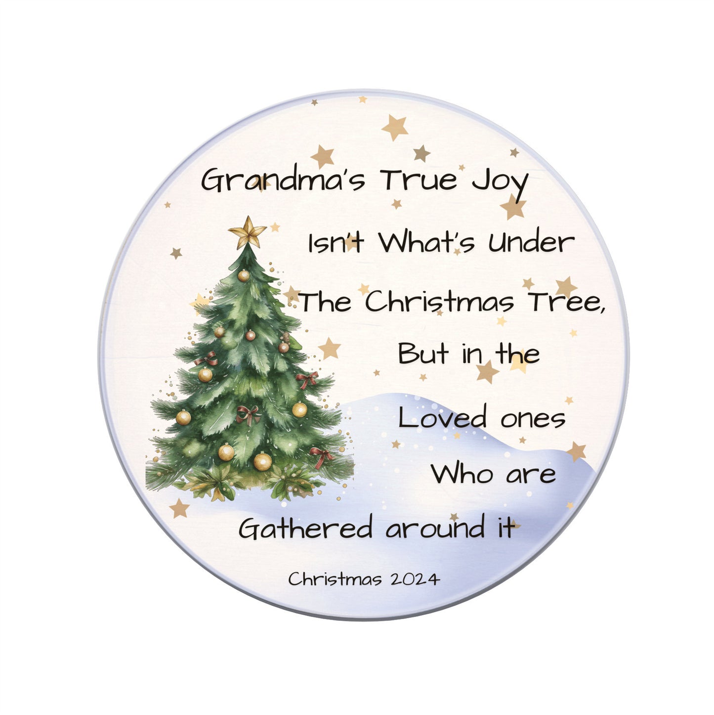 Grandma's True Joy 8" Round sign White Christmas