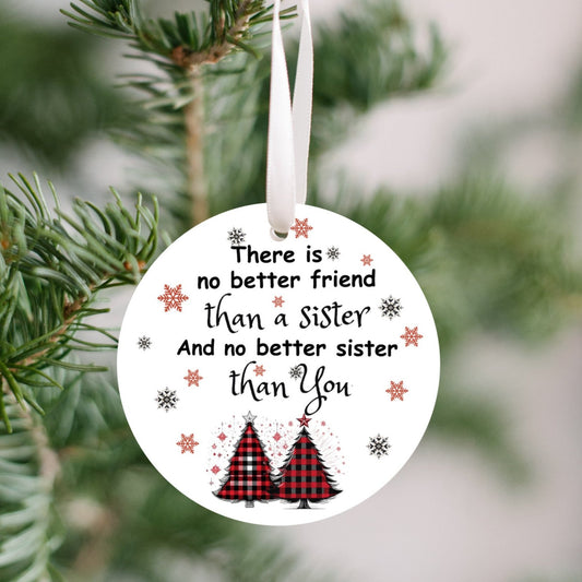 A Special Gift for Your Sister, Christmas Ornament, No better friend than a sister, no better sister than You, Sister Memories and heartfelt gift